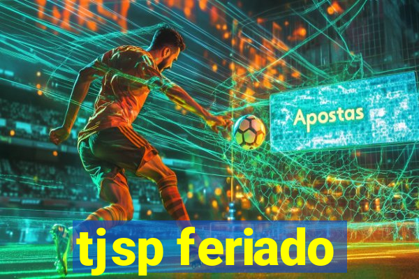 tjsp feriado